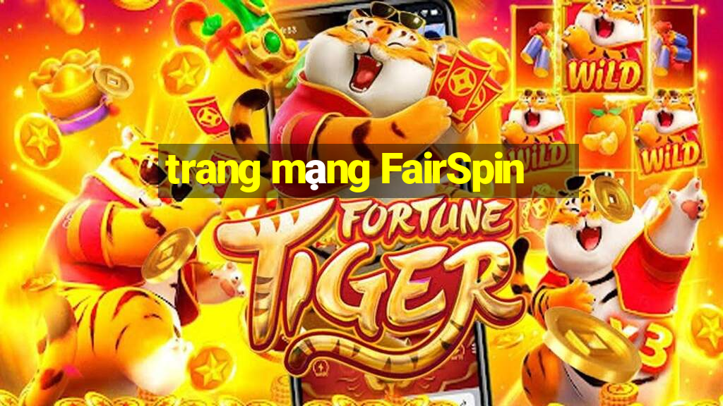 trang mạng FairSpin