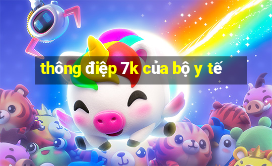 thông điệp 7k của bộ y tế