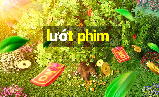 lướt phim