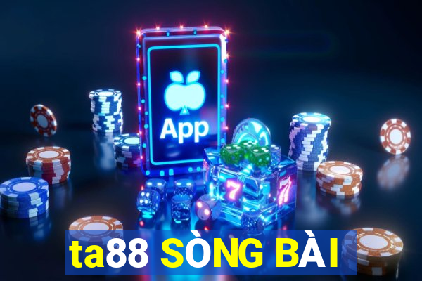 ta88 SÒNG BÀI