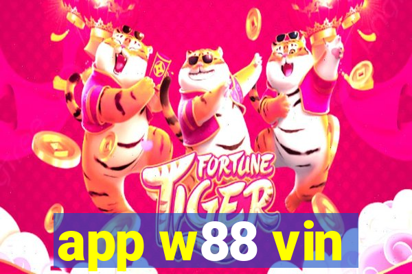 app w88 vin