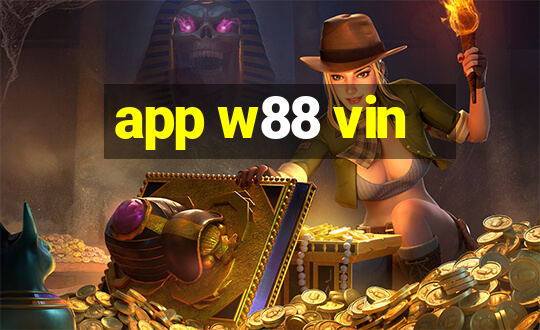 app w88 vin