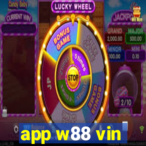 app w88 vin