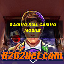 raging bull casino mobile