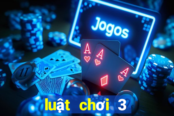 luật chơi 3 cây sáp