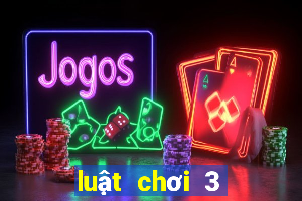 luật chơi 3 cây sáp