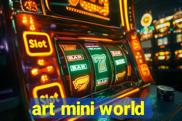 art mini world