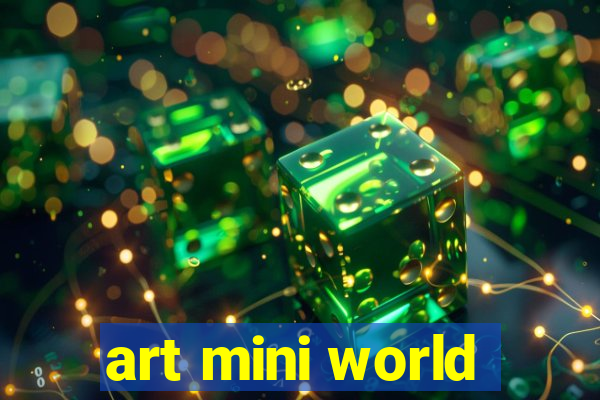 art mini world