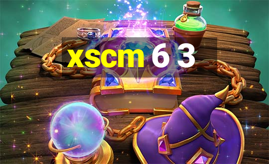 xscm 6 3