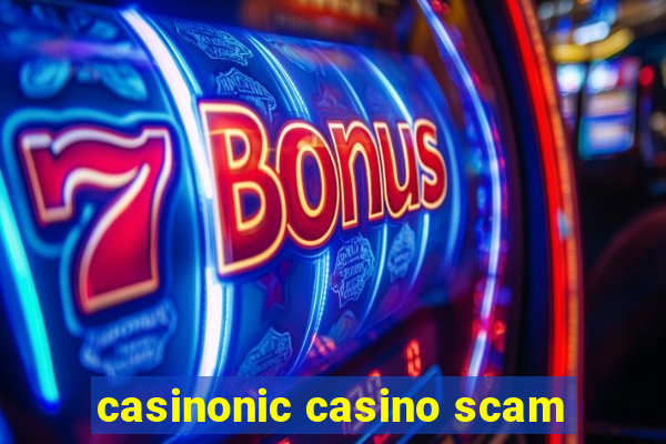 casinonic casino scam