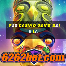 F88 Casino Game Bài 6 Lá