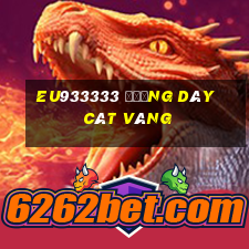 EU933333 Đường dây cát vàng