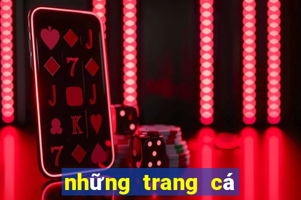 những trang cá độ uy tín