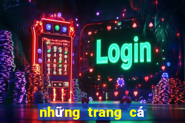 những trang cá độ uy tín