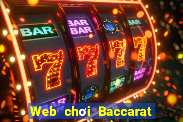 Web chơi Baccarat uy tín