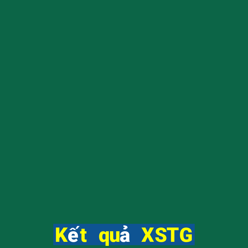 Kết quả XSTG thứ tư