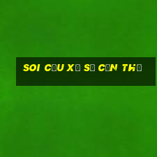 soi cầu xổ số cần thơ