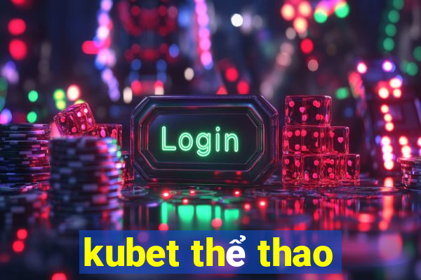 kubet thể thao