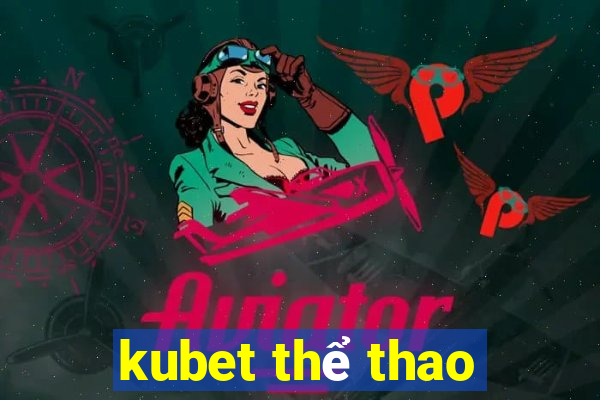 kubet thể thao