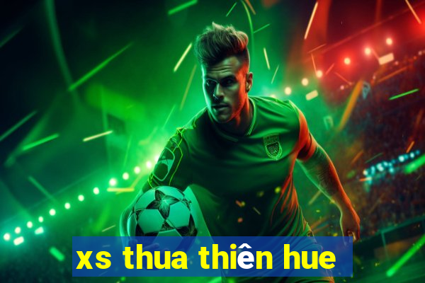 xs thua thien hue