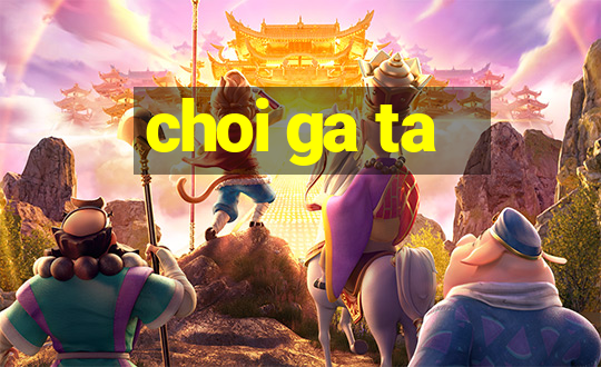 choi ga ta