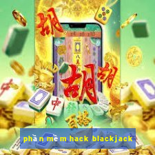 phần mềm hack blackjack