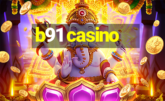 b91 casino