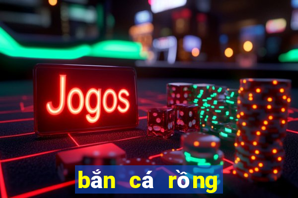 bắn cá rồng online mod