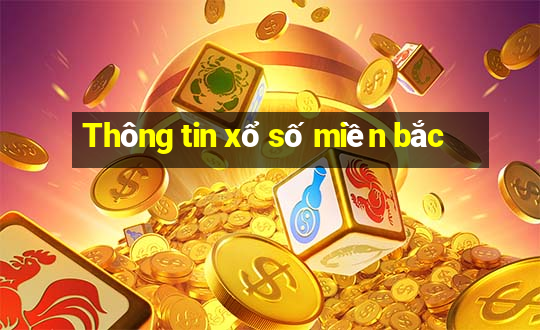 Thông tin xổ số miền bắc