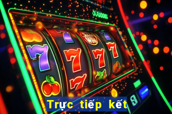 Trực tiếp kết quả XSMT