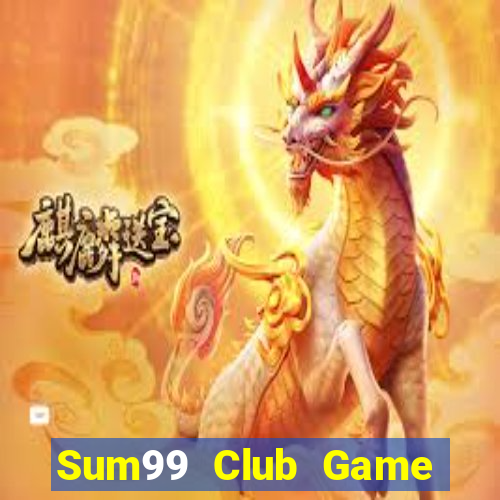 Sum99 Club Game Bài Poker