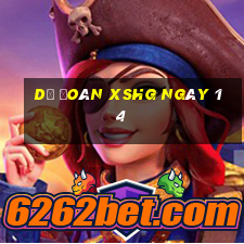 Dự đoán XSHG ngày 14