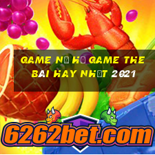 Game Nổ Hũ Game The Bài Hay Nhất 2021