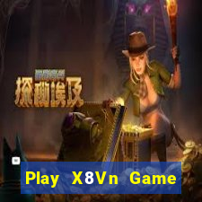 Play X8Vn Game Bài 88 Club Đổi Thưởng