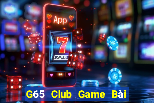 G65 Club Game Bài Tặng Tiền