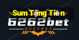 Sum Tặng Tiền