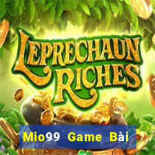 Mio99 Game Bài Online Chơi Cùng Bạn Bè