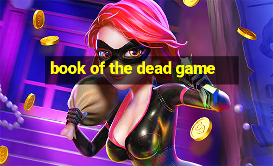 book of the dead game