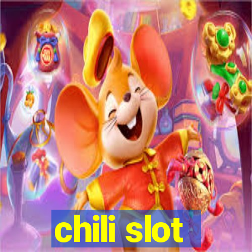 chili slot