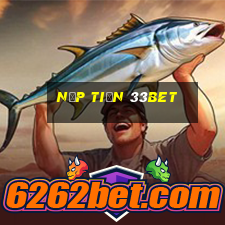 Nạp Tiền 33bet