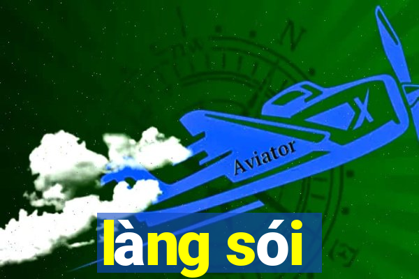 làng sói