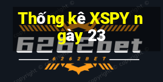 Thống kê XSPY ngày 23