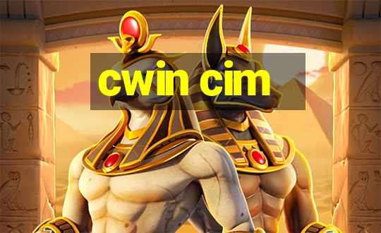 cwin cim