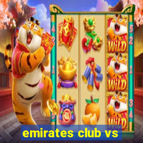 emirates club vs