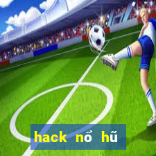 hack nổ hũ giật xèng