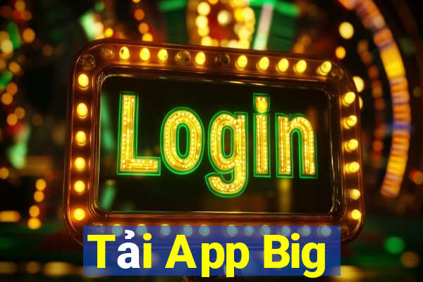 Tải App Big