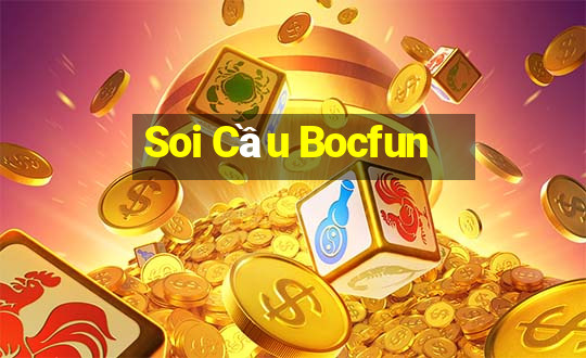 Soi Cầu Bocfun