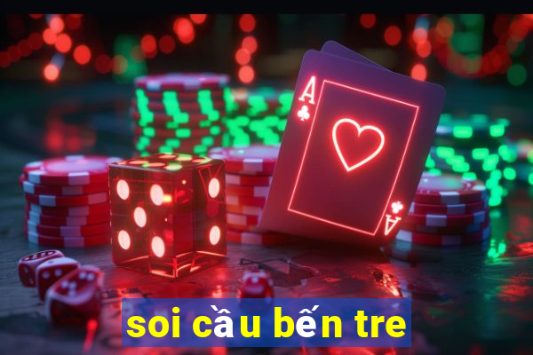 soi cầu bến tre