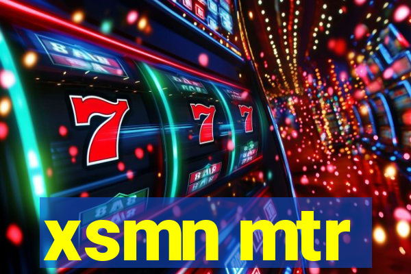 xsmn mtr