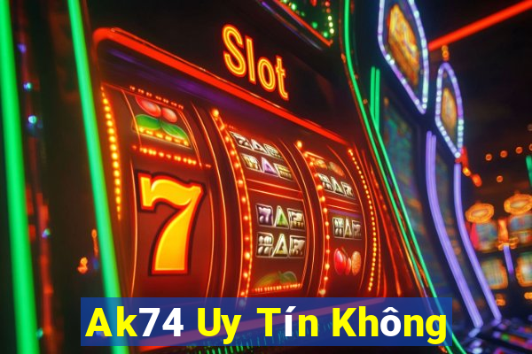 Ak74 Uy Tín Không